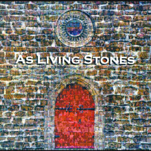 As Living Stones